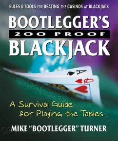 Bootlegger's 200 Proof Blackjack - Turner, Mike Bootlegger