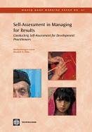 Self-Assessment in Managing for Results: Conducting Self-Assessment for Development Practitioners - Rodriguez-Garcia, Rosalia; White, Elizabeth M.