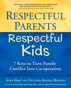Respectful Parents, Respectful Kids - Hart, Sura; Kindle Hodson, Victoria