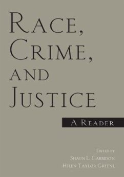 Race, Crime, and Justice - Gabbidon, Shaun L. / Greene, Helen Taylor (eds.)