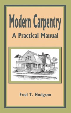 Modern Carpentry - Hodgson, Fred T.
