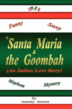 Santa Maria and the Goombah - Marxx, Manny