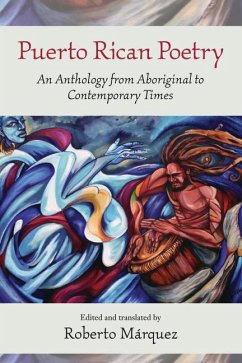 Puerto Rican Poetry: An Anthology from Aboriginal to Contemporary Times