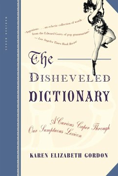 The Disheveled Dictionary - Gordon, Karen Elizabeth