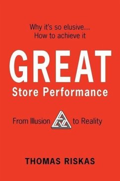 Great Store Performance: From Illusion to Reality