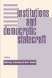 Institutions And Democratic Statecraft - Bild 1