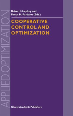 Cooperative Control and Optimization - Murphey, R. / Pardalos, P.M. (Hgg.)