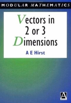 Vectors in Two or Three Dimensions - Hirst, Ann