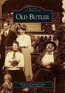 Old Butler - Depew, Michael; The Butler Museum