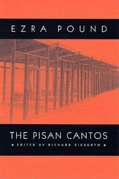 The Pisan Cantos - Pound, Ezra