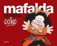 Mafalda Inédita / Mafalda Unpublished - Quino