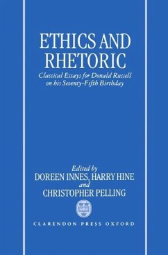 Ethics and Rhetoric - Innes, Doreen C. / Hine, Harry / Pelling, Christopher (eds.)