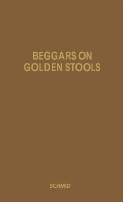 Beggars on Golden Stools - Schmid, Peter; Unknown