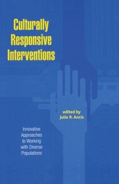 Culturally Responsive Interventions - Ancis, Julie R. (ed.)