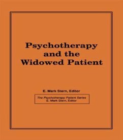 Psychotherapy and the Widowed Patient - Stern, E Mark