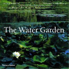 The Water Garden: Styles, Designs and Visions - Plumptre, George