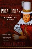 Pocahontas and the Powhatan Dilemma