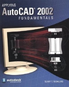 Applying AutoCAD 2002 Fundamentals - Wohlers, Terry T.