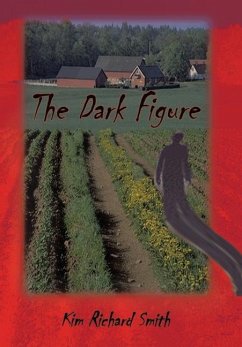 The Dark Figure - Smith, Kim Richard