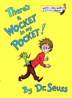 There's a Wocket in My Pocket - Seuss