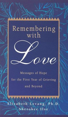 Remembering with Love - Levang, Elizabeth; Ilse, Sherokee