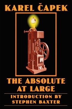 The Absolute at Large - Capek, Karel