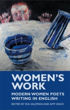 Women's Work: Modern Women Poets Writing in English - Salzman, EVA