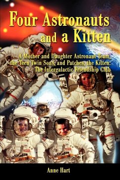 Four Astronauts and a Kitten - Hart, Anne