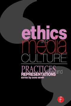 Ethics and Media Culture - Berry, David