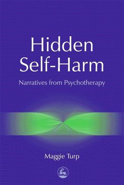 Hidden Self-Harm - Turp, Maggie