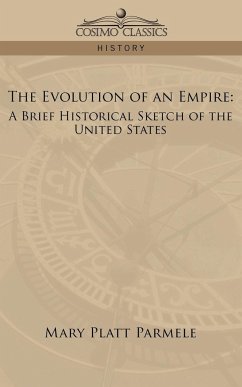 The Evolution of an Empire - Parmele, Mary Platt