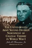 United States Army Second Division Northwest of Chateau Thierry in World War I