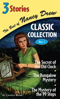 The Secret of the Old Clock/The Bungalow Mystery/The Mystery of the 99 Steps - Keene, Carolyn