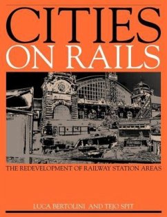 Cities on Rails - Bertolini, Luca; Spit, Tejo
