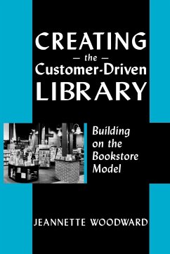 Creating the Customer Driven - Woodward, Jeannette A.