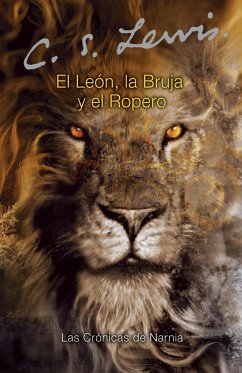 El León, La Bruja Y El Ropero - Lewis, C. S.