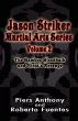 Jason Striker Martial Arts Series... - Bild 1