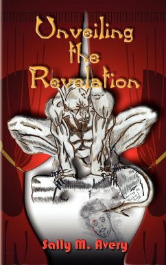 Unveiling the Revelation - Avery, Sally M.