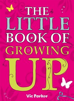 Little Book of Growing Up - Parker, Victoria