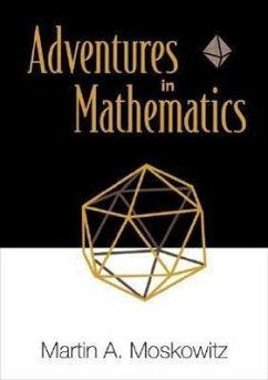 Adventures in Mathematics - Moskowitz, Martin