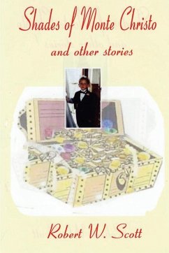 Shades of Monte Christo and Other Short Stories - Scott, Robert