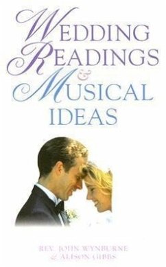 Wedding Readings & Musical Ideas - Wynburne, John; Gibbs, Alison
