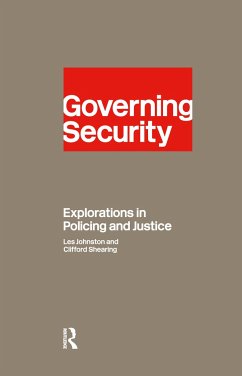 Governing Security - Shearing, Clifford D; Johnston, Les