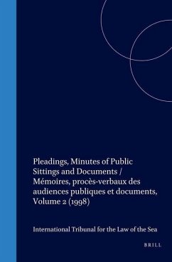 Pleadings, Minutes of Public Sittings and Documents / Mémoires, Procès-Verbaux Des Audiences Publiques Et Documents, Volume 2 (1998) - International Tribunal For The Law Of Th