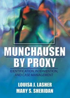 Munchausen by Proxy - Lasher, Louisa; Sheridan, Mary S