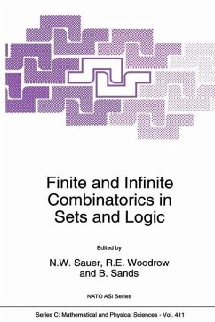 Finite and Infinite Combinatorics in Sets and Logic - Sauer, N.W. / Woodrow, R.E. / Sands, B. (Hgg.)