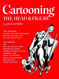 Cartooning the Head & Figure - Hamm, Jack (Jack Hamm)