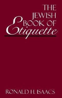 The Jewish Book of Etiquette - Isaacs, Ronald H