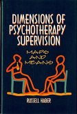 Dimensions of Psychotherapy Supervision: Maps and Means