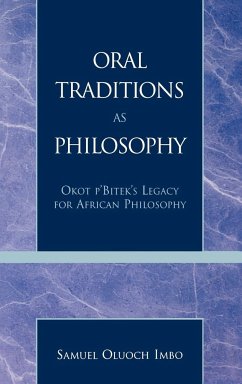 Oral Traditions as Philosophy - Imbo, Sam O.